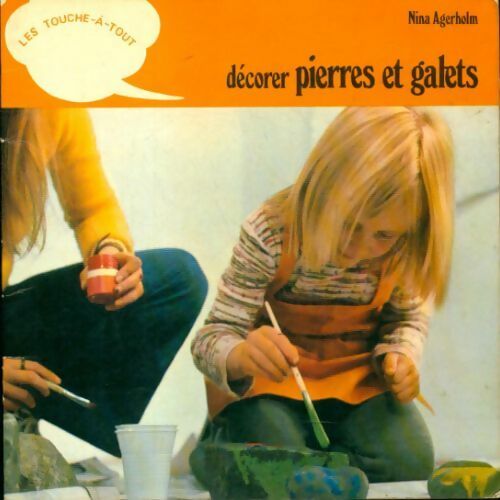 Décorer pierres et galets - Nina Agerholm - Livre