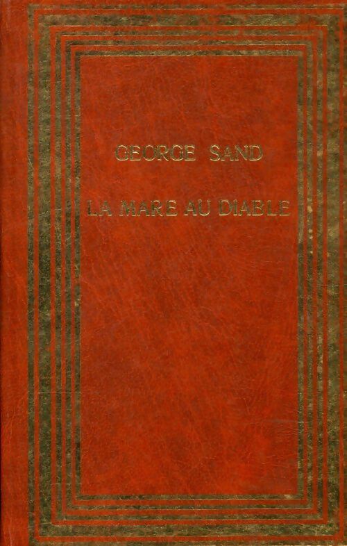 La mare au diable - George Sand - Livre