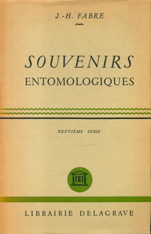 Souvenirs entomologiques Tome IX - J.H Fabre - Livre