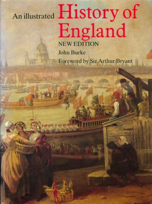 History of England - John Burke - Livre