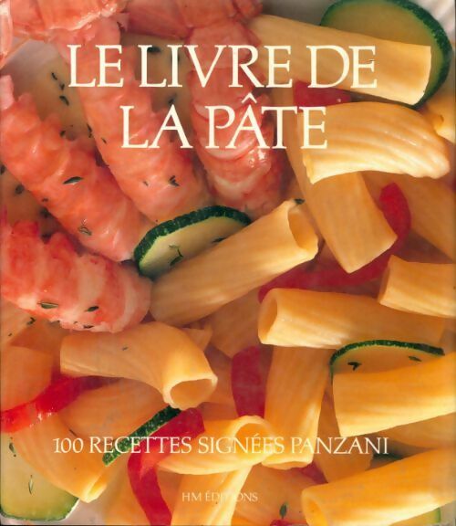 Le livre de la pâte - Ricardo Bonelli - Livre