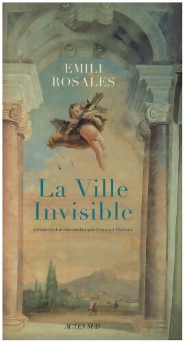 La ville invisible - Emili Rosales - Livre