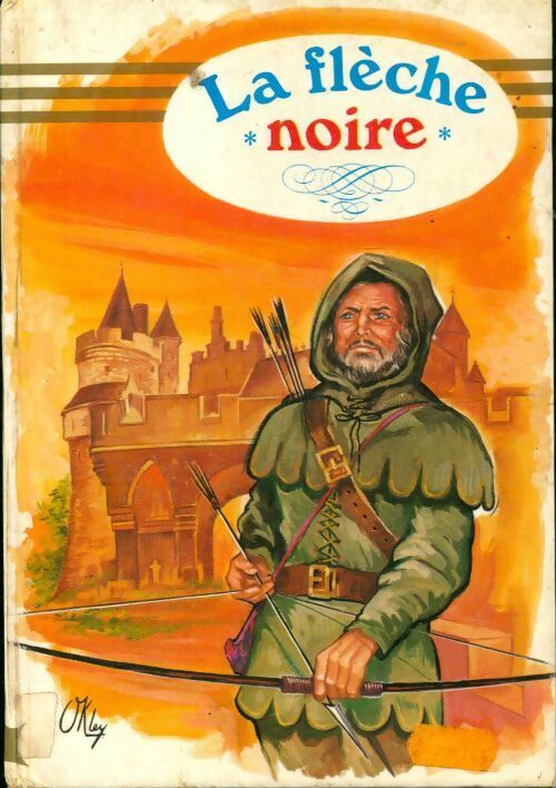 La flèche noire - Robert Louis Stevenson - Livre