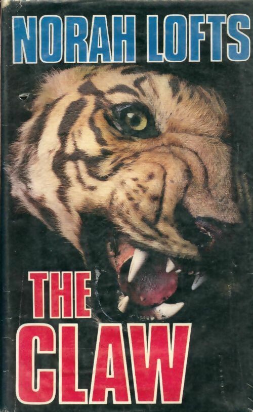 The claw - Norah Lofts - Livre