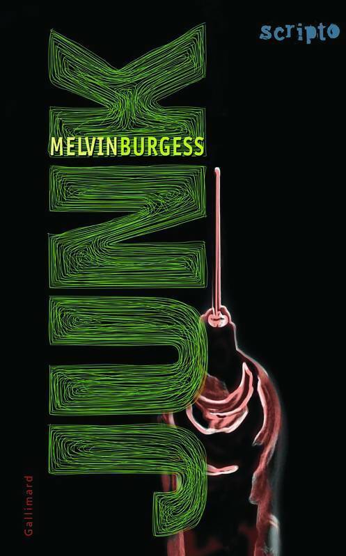 Junk - Melvin Burgess - Livre