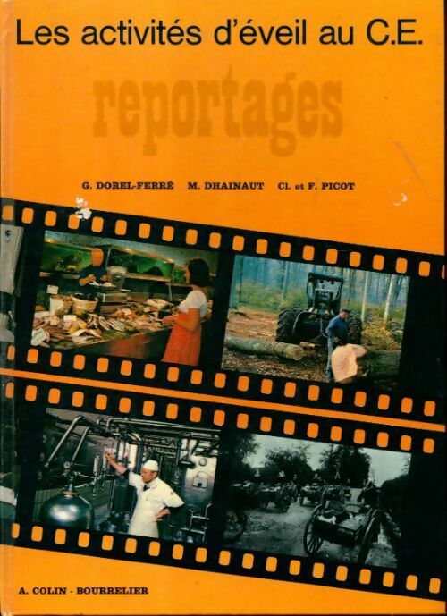 Les activités d'éveil au CE : Reportage - Collectif - Livre