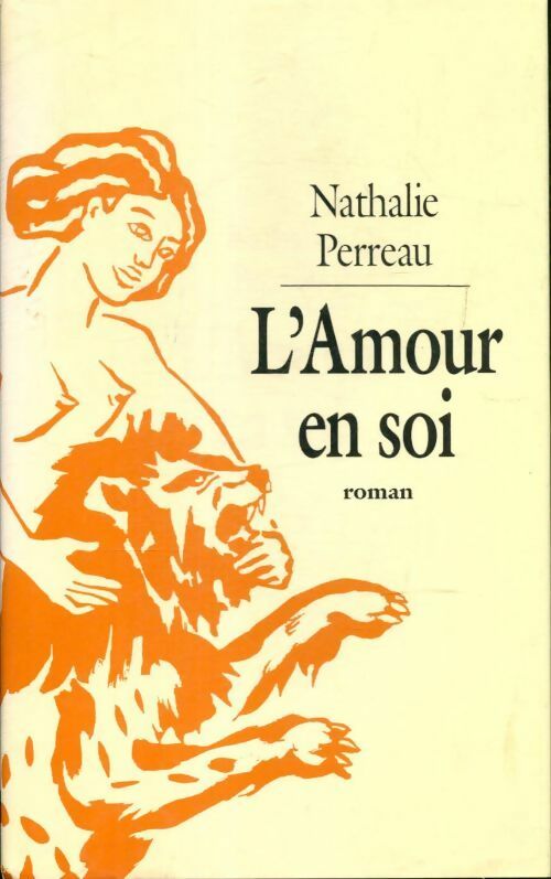 L'amour en soi - Nathalie Perreau - Livre