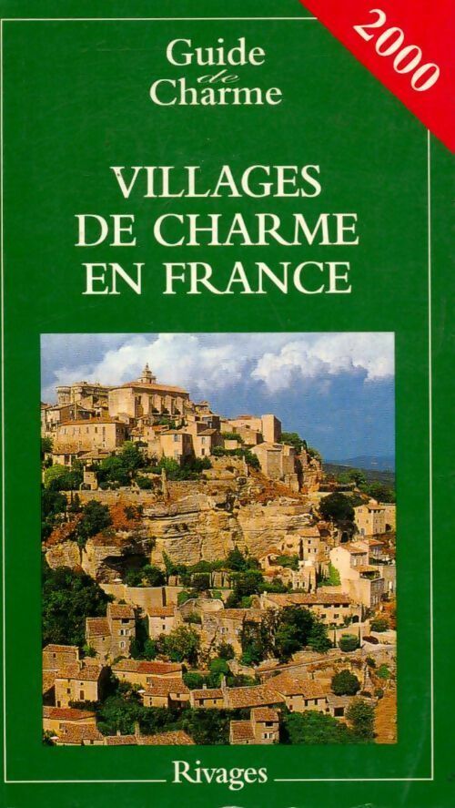Villages de charme en France 2000 - Collectif - Livre