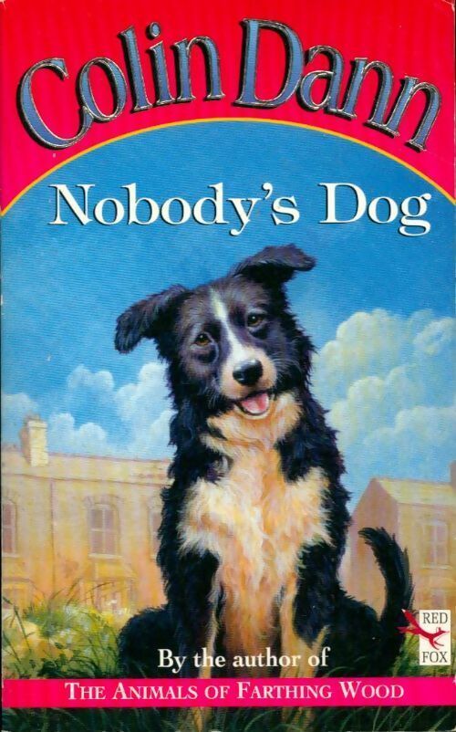 Nobody's dog - Colin Dann - Livre