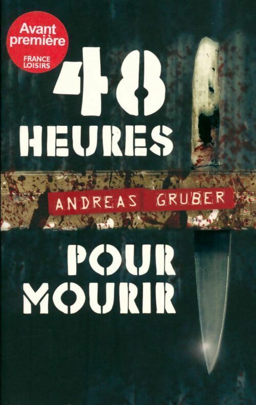 48 heures pour mourir - Andreas Gruber - Livre