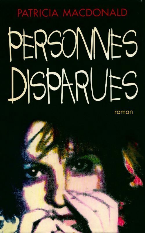 Personnes disparues - Patricia J. MacDonald - Livre