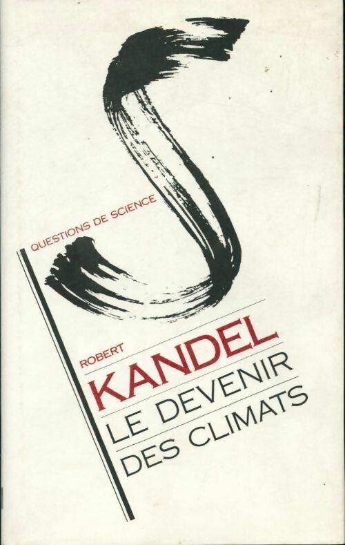 Le devenir des climats - Robert Kandel - Livre