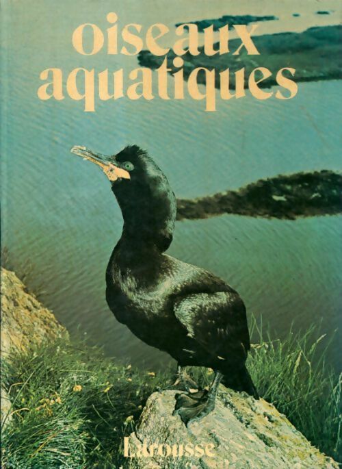 Oiseaux aquatiques - L Penati - Livre