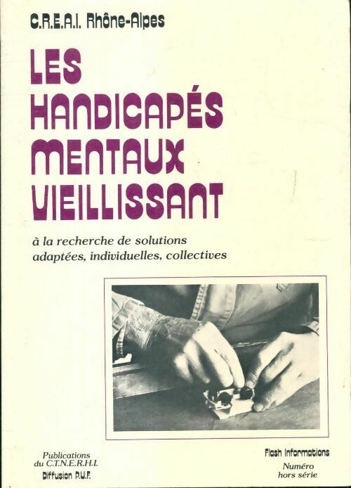 Les handicapés mentaux vieillissant - Hélène Reboul - Livre
