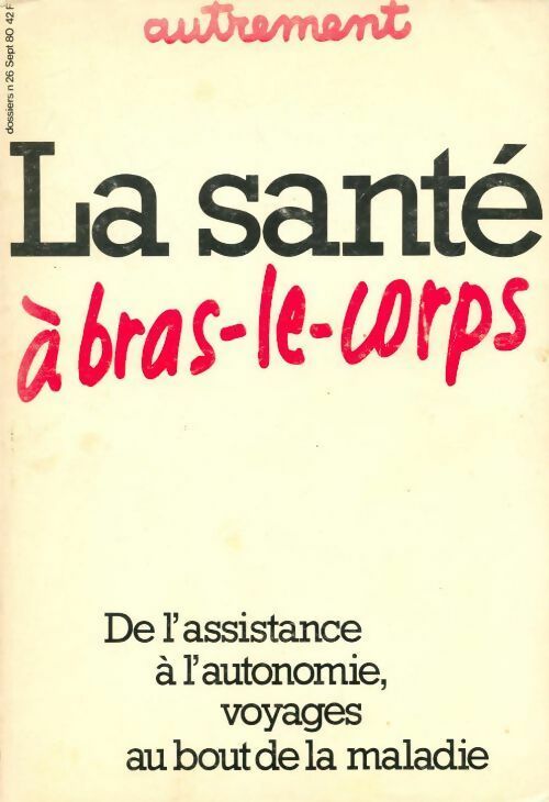 La santé à bras-le-corps - Collectif - Livre