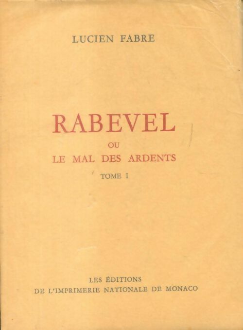 Rabevel ou le mal des ardents tome i - Lucien Fabre - Livre