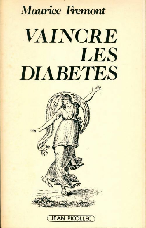 Vaincre les diabètes - M. Frémont - Livre