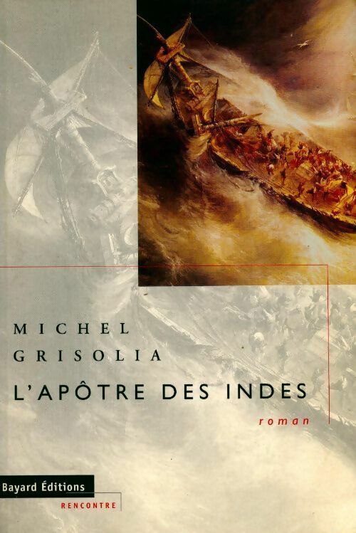 L'apôtre des Indes - Michel Grisolia - Livre