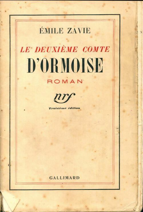 Le deuxième comte d'Ormoise - Emile Zavie - Livre