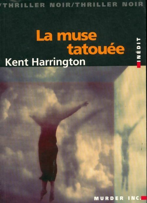 La muse tatouée - Kent Harrington - Livre