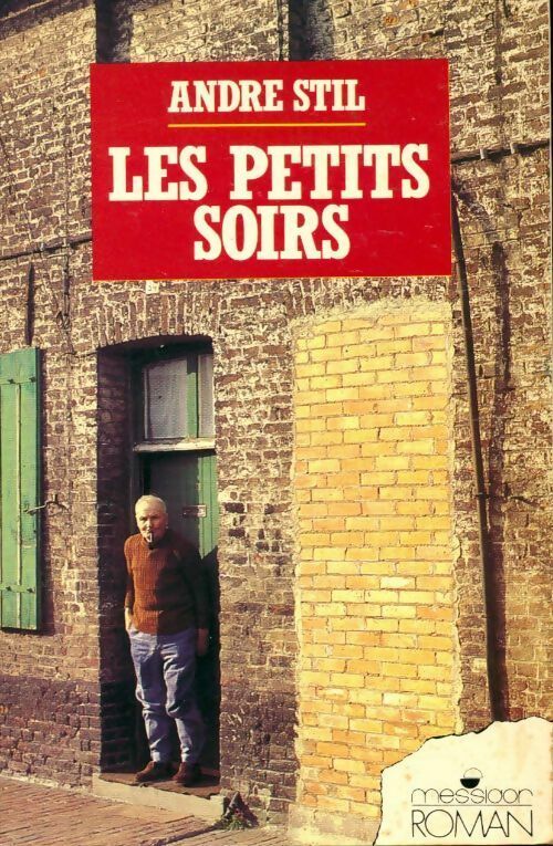 Les petits soirs - André Stil - Livre