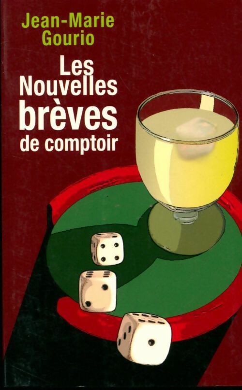 Les nouvelles brèves de comptoir - Jean-Marie Gourio - Livre