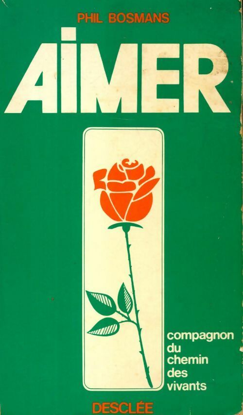Aimer - Phil Bosmans - Livre