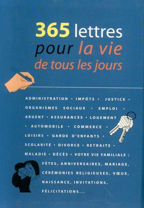 365 lettres pour la vie de tous les jours - Collectif - Livre