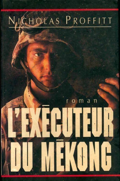 L'exécuteur du Mékong - Nicholas Proffitt - Livre