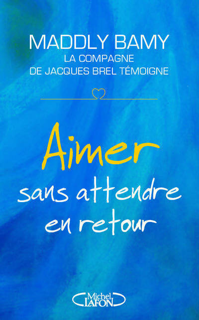 Aimer sans attendre en retour - Maddly Bamy - Livre
