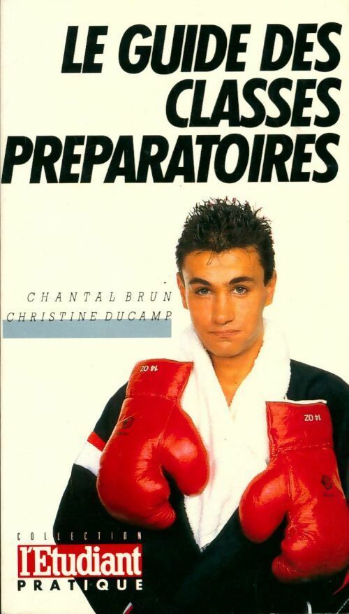 Le guide des classes préparatoires - L'Etudiant Pratique - Livre