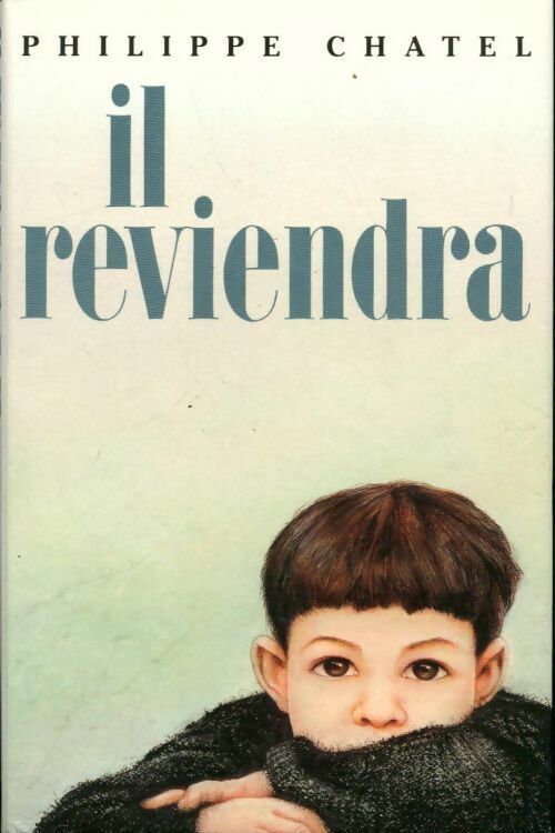 Il reviendra - Philippe Chatel - Livre