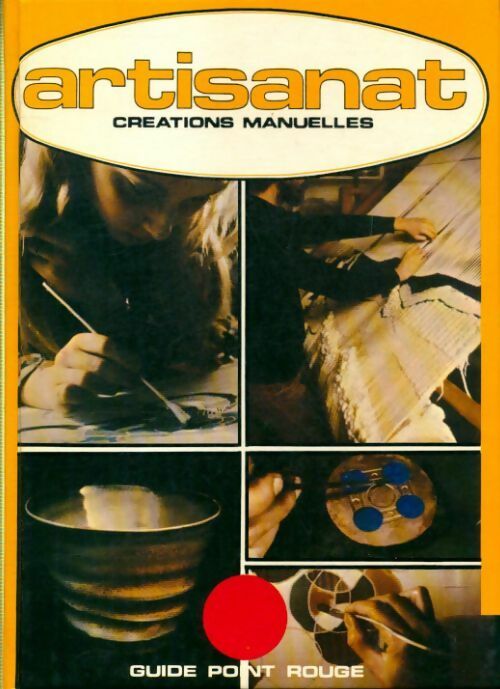 Artisanat créations manuelles - Collectif - Livre