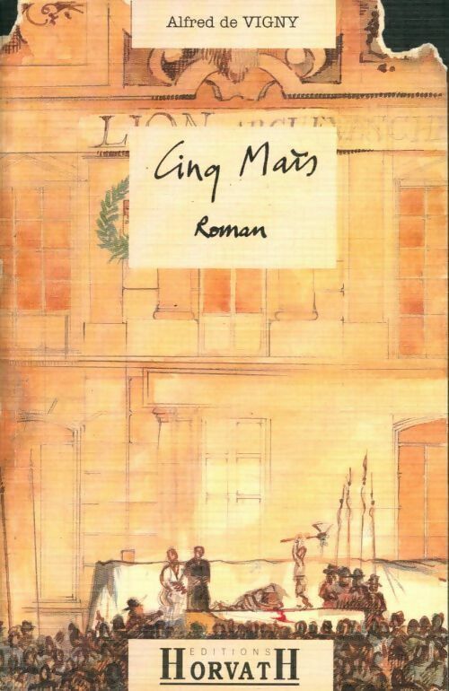 Cinq-Mars - Alfred De Vigny - Livre