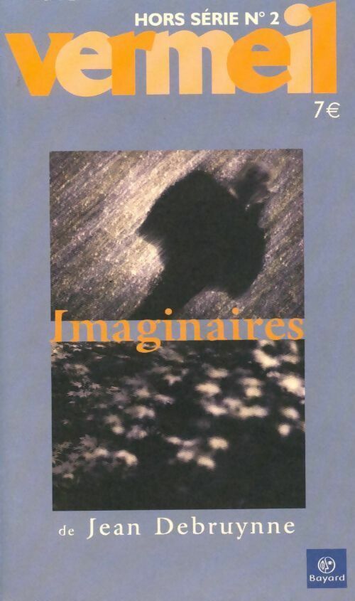 Vermeil Hors-Série n°2 : imaginaires - Collectif - Livre
