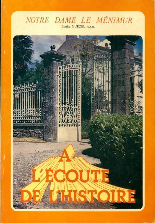 A l'écoute de l'histoire - Louise Guezel - Livre