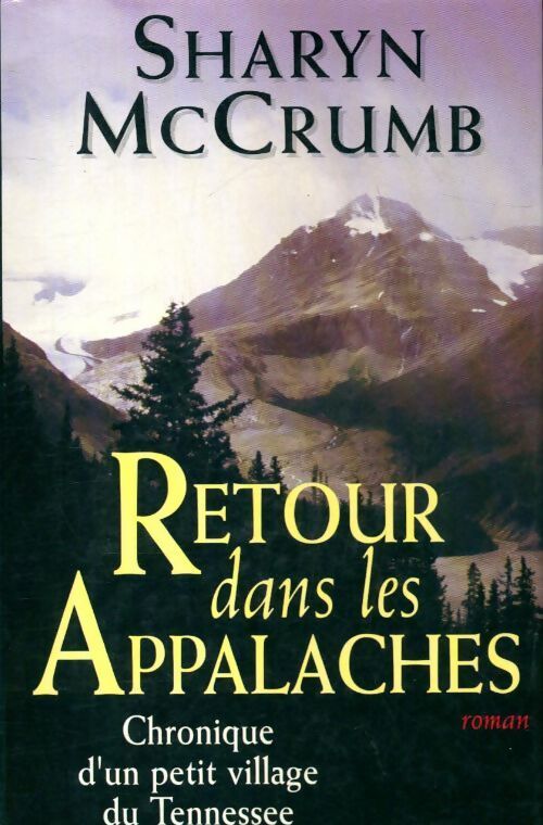 Retour dans les Appalaches - Sharyn McCrumb - Livre