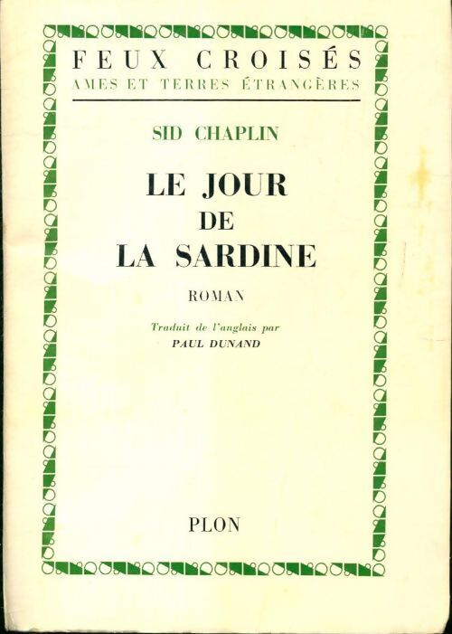 Le jour de la sardine - Sid Chaplin - Livre