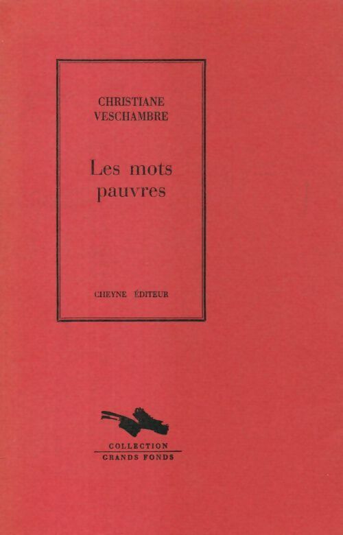 Les mots pauvres - Christiane Veschambre - Livre