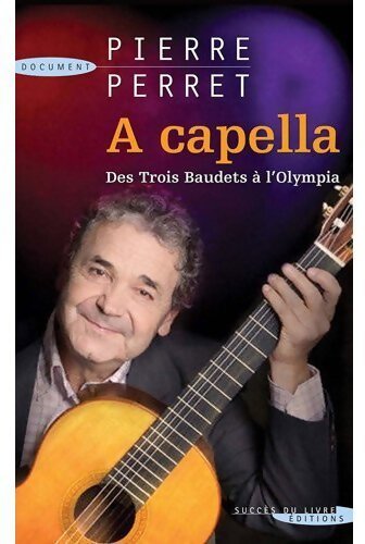 A cappella - Pierre Perret - Livre