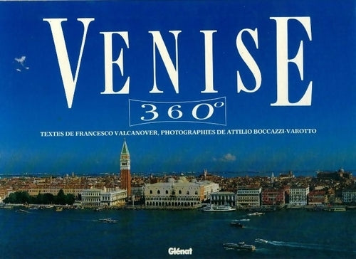 Venise 360 degrés - Francesco Valcanover - Livre