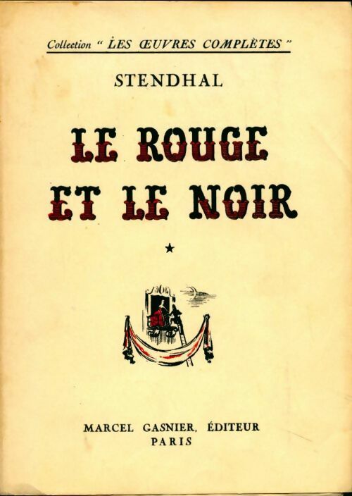 Le rouge et le noir Tome I - Stendhal - Livre