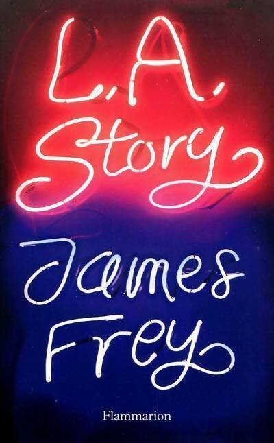 L.A. Story - James Fray - Livre