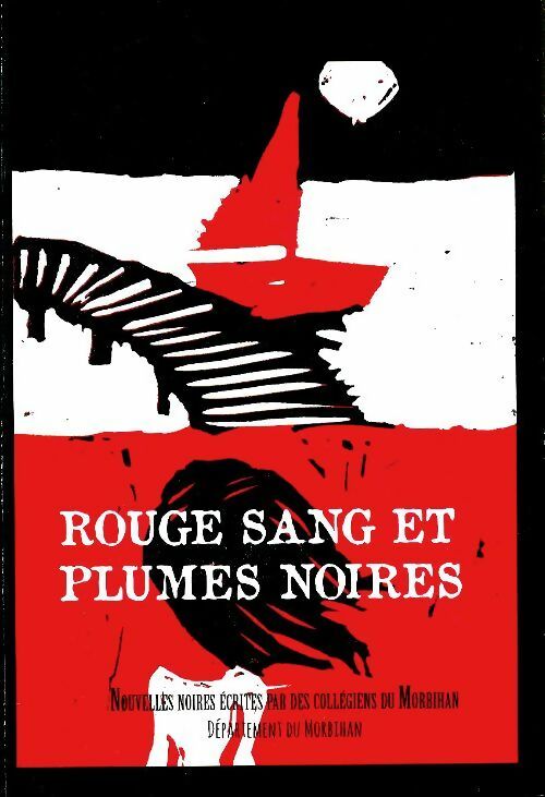 Rouge sang et plumes noires - Collectif - Livre