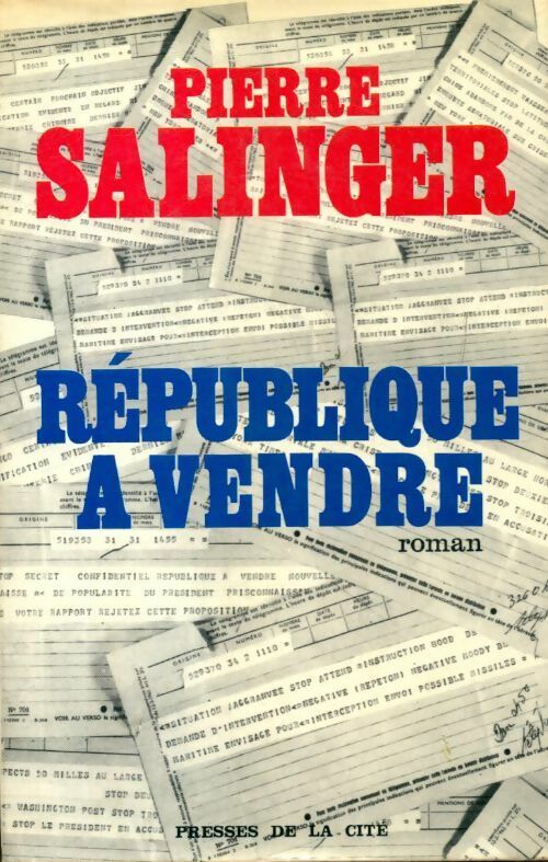 République à vendre - Pierre Salinger - Livre