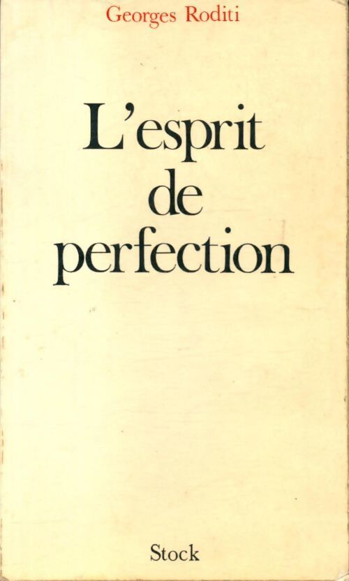 L'esprit de perfection - Georges Roditi - Livre