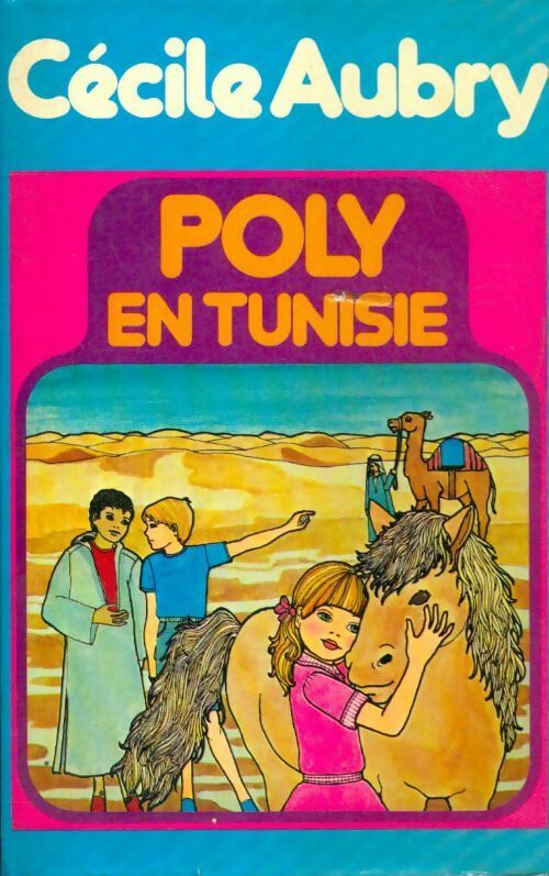 Poly en Tunisie - Cécile Aubry - Livre