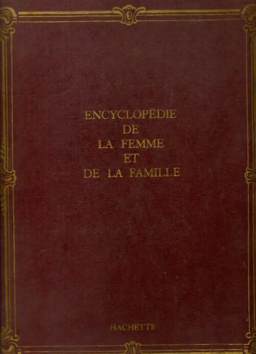Encyclopédie de la femme et de la famille index - Collectif - Livre