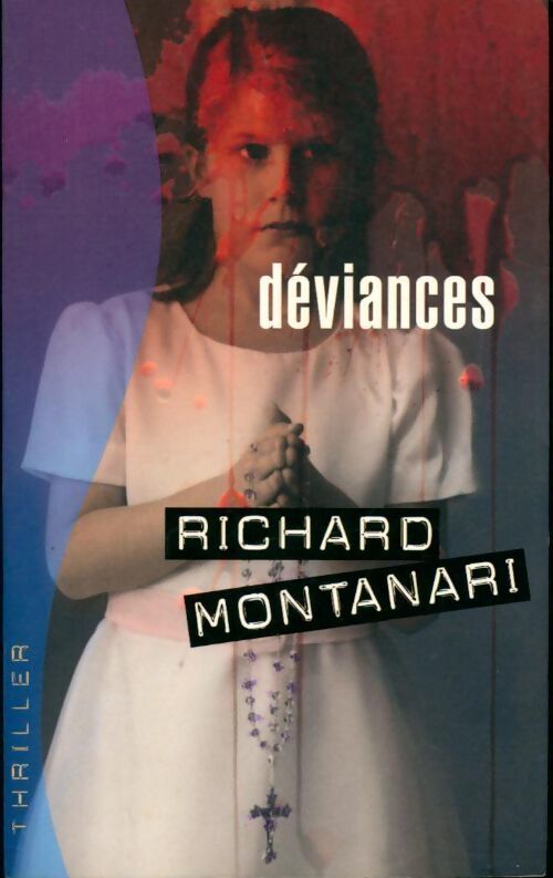 Déviances - Richard Montanari - Livre