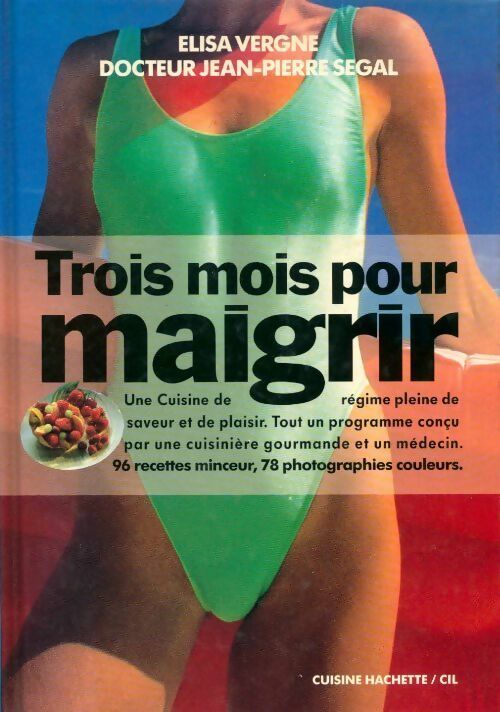 Trois mois pour maigrir - Elisa Vergne - Livre